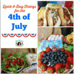 Quick & easy 4th of July fixings