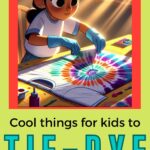 tie dye ideas for kids to make!