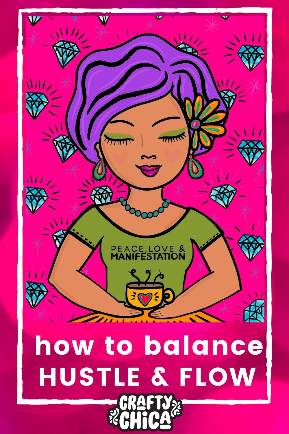 Finding the balance between hustle and flow #craftychica