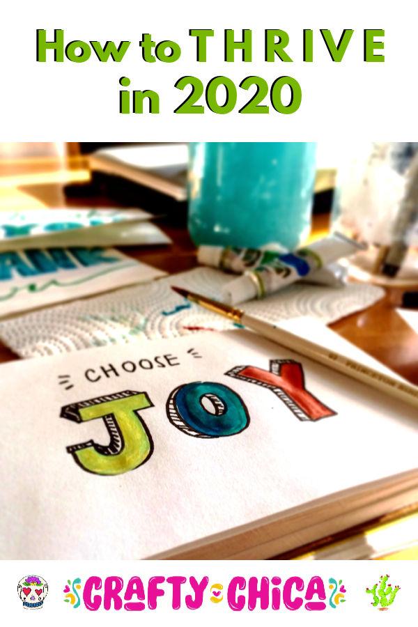 How to thrive in 2020 #craftychica #thriving
