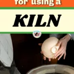 kiln tips
